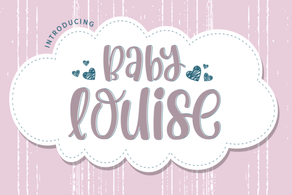Baby Louise Font for Creative Design