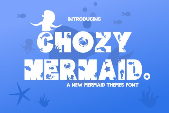 Chozy Mermaid Font