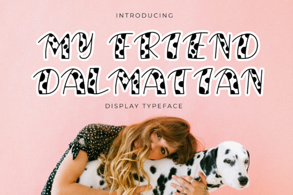My Friend Dalmatian Font for Creative Brands